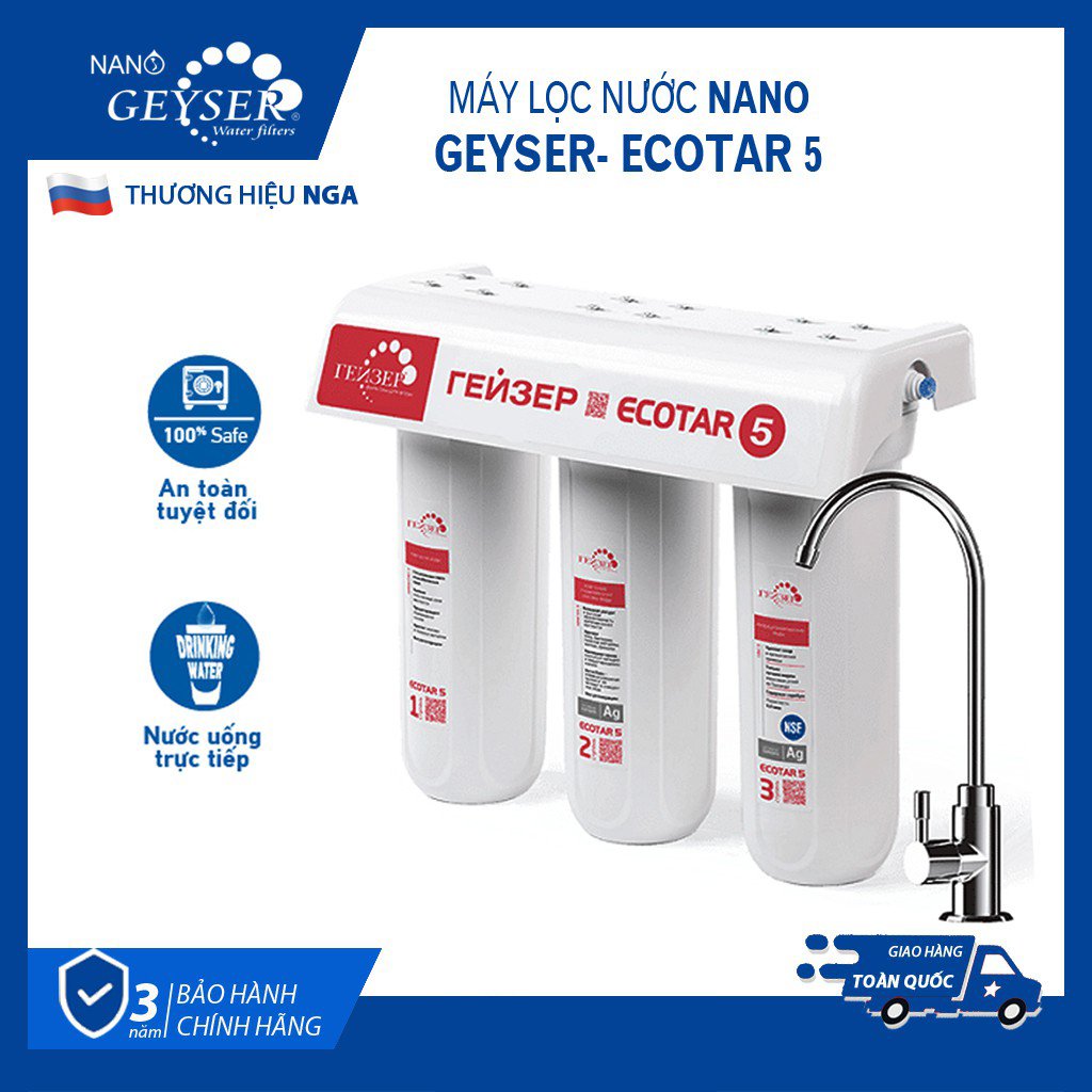 Máy Lọc Nước Nano Geyser Ecotar 5 – Không Dùng Điện Không Nước Thải